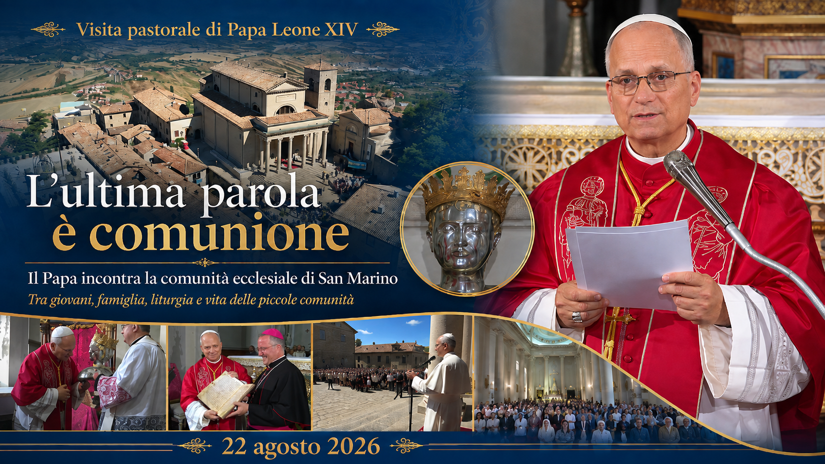 LEONE XIV ALLA CHIESA DI SAN MARINO: «L’ULTIMA PAROLA È COMUNIONE»